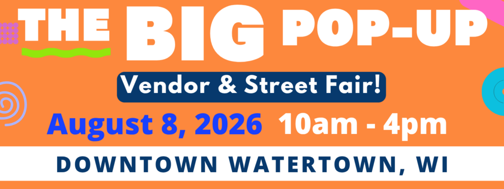 Watertown Area Chamber Presents The Big Pop Up